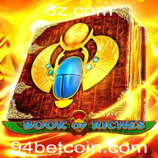 Descubra o Fascinante Mundo de BookofRiches: Uma Introdução ao Jogo e Suas Regras com 94 Bet