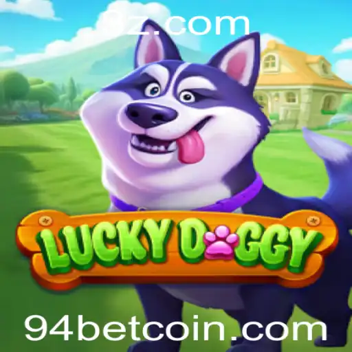 Explorando o Mundo de LuckyDoggy: O Jogo de Apostas 94 Bet