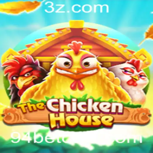 Descubra o Fascinante Mundo do Jogo TheChickenHouse e a Palpitante Aposta 94 Bet